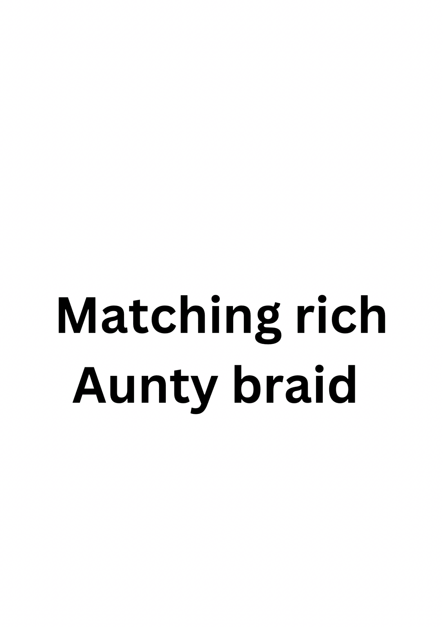 Matching Plain Rich Aunty Braid - Tol'thema